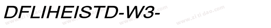 DFLIHEISTD-W3字体转换