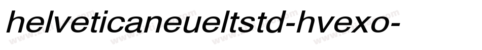 helveticaneueltstd-hvexo字体转换