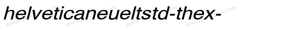 helveticaneueltstd-thex字体转换