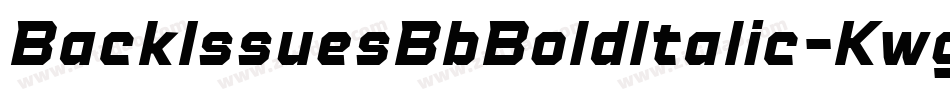 BackIssuesBbBoldItalic-KwgW字体转换
