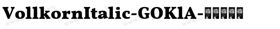 VollkornItalic-GOKlA字体转换
