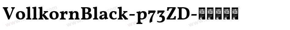 VollkornBlack-p73ZD字体转换