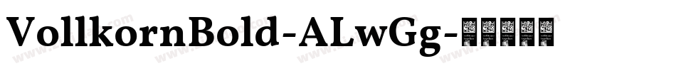 VollkornBold-ALwGg字体转换