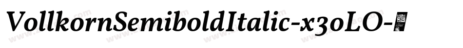 VollkornSemiboldItalic-x3oLO字体转换