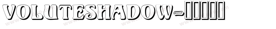 VoluteShadow字体转换