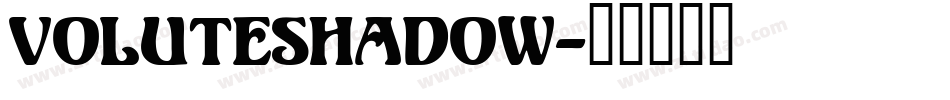 VoluteShadow字体转换