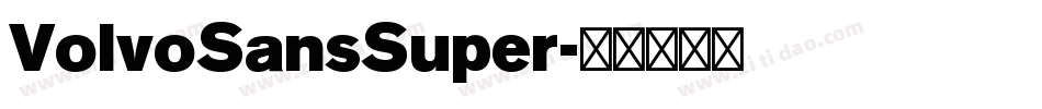 VolvoSansSuper字体转换