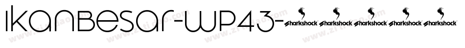 IkanBesar-wP43字体转换