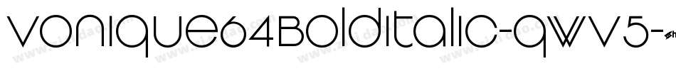 Vonique64BoldItalic-qWv5字体转换