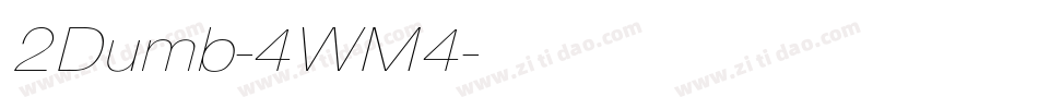 2Dumb-4WM4字体转换