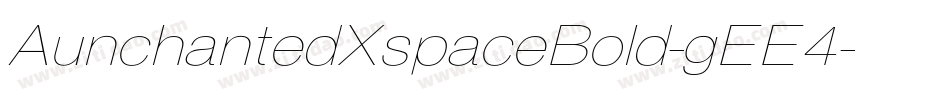 AunchantedXspaceBold-gEE4字体转换