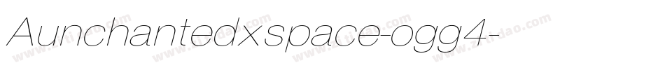 Aunchantedxspace-ogg4字体转换