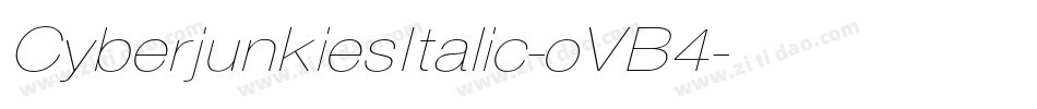CyberjunkiesItalic-oVB4字体转换