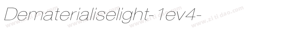 Dematerialiselight-1ev4字体转换