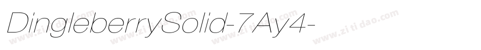 DingleberrySolid-7Ay4字体转换