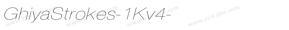 GhiyaStrokes-1Kv4字体转换