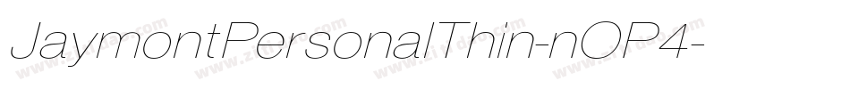 JaymontPersonalThin-nOP4字体转换