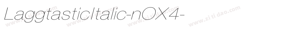 LaggtasticItalic-nOX4字体转换
