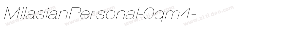 MilasianPersonal-0qm4字体转换