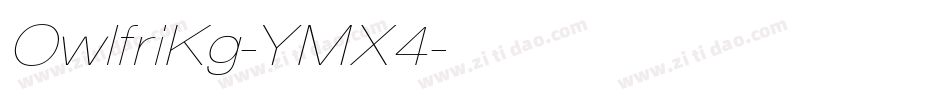 OwlfriKg-YMX4字体转换
