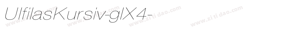 UlfilasKursiv-glX4字体转换