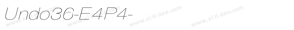 Undo36-E4P4字体转换