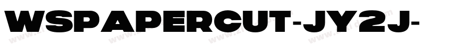 WsPaperCut-jy2j字体转换