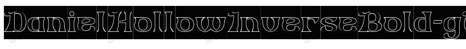DanielHollowInverseBold-g6VP字体转换