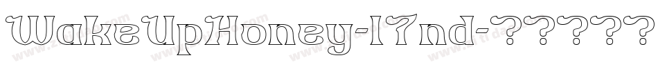 WakeUpHoney-l7nd字体转换