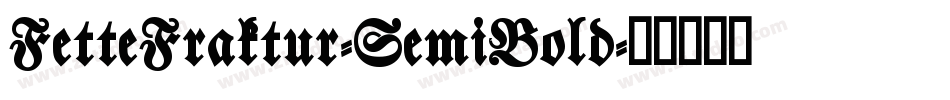 FetteFraktur-SemiBold字体转换