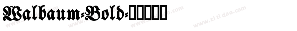 Walbaum-Bold字体转换