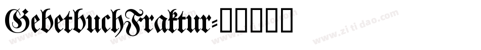 GebetbuchFraktur字体转换