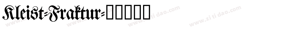 Kleist-Fraktur字体转换