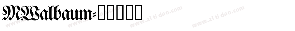 MWalbaum字体转换