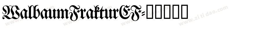 WalbaumFrakturEF字体转换