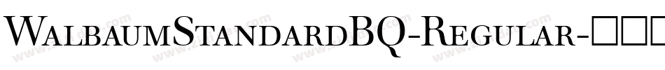 WalbaumStandardBQ-Regular字体转换