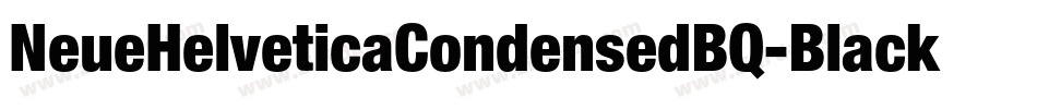 NeueHelveticaCondensedBQ-Black字体转换