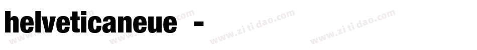 helveticaneue字体字体转换