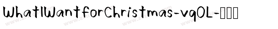 WhatIWantForChristmas-vqOL字体转换