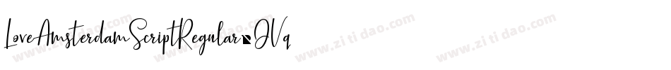 LoveAmsterdamScriptRegular-OVqwe字体转换 LoveAmsterdamScriptRegular-OVqwe字体转换