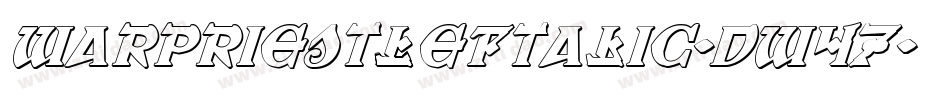 WarPriestLeftalic-dw47字体转换