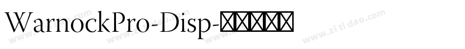 WarnockPro-Disp字体转换