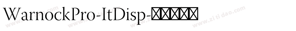 WarnockPro-ItDisp字体转换