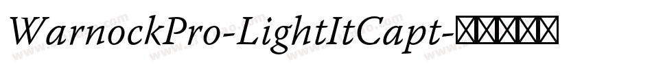 WarnockPro-LightItCapt字体转换