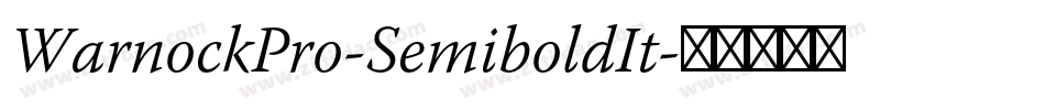 WarnockPro-SemiboldIt字体转换