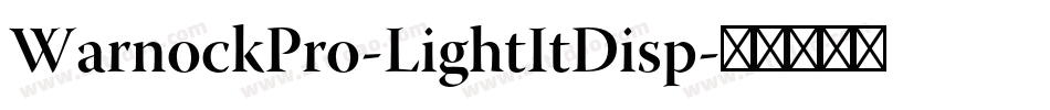 WarnockPro-LightItDisp字体转换
