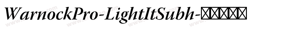 WarnockPro-LightItSubh字体转换