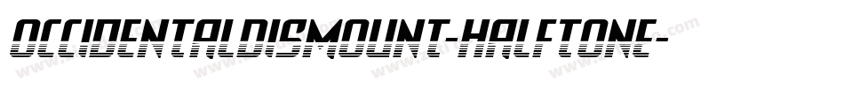 OccidentalDismount-Halftone字体转换