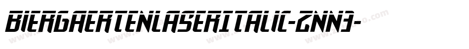 BiergaertenLaserItalic-znn3字体转换