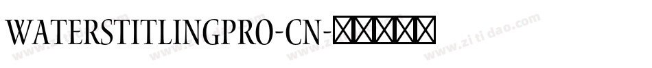 WatersTitlingPro-Cn字体转换